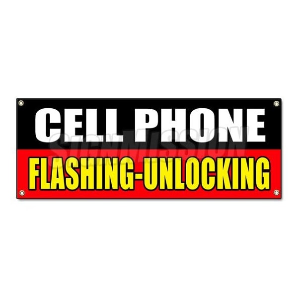 CELL PHONE FLASHING UNLOCKING BANNER SIGN full partial operating system rom